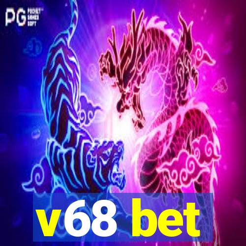 v68 bet
